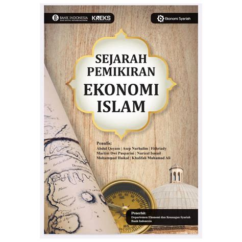 Jual Sejarah Pemikiran Ekonomi Islam Abdul Qoyum Asep Nurhalim Dkk