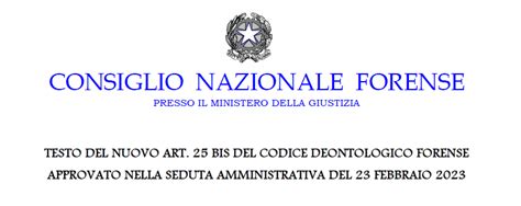 CNF Nuovo Art 25 Bis Del Codice Deontologico Forense In Materia Di