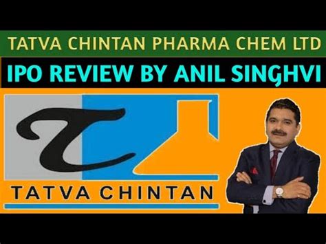 TATVA CHINTAN IPO REVIEW BY ANIL SINGHVI TATVA CHINTAN IPO TATVA