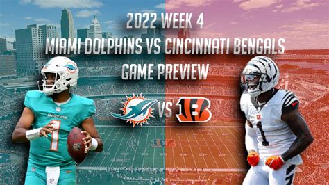 2022 Week 4 Miami Dolphins Vs Cincinnati Bengals Game Preview Youtube