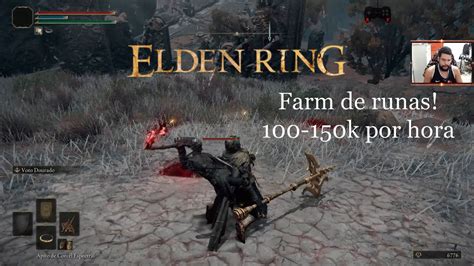 Elden Ring Farm De Runas 100 A 150k Por Hora YouTube