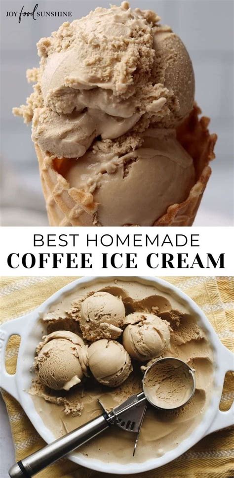 Homemade Coffee Ice Cream Recipe Joyfoodsunshine