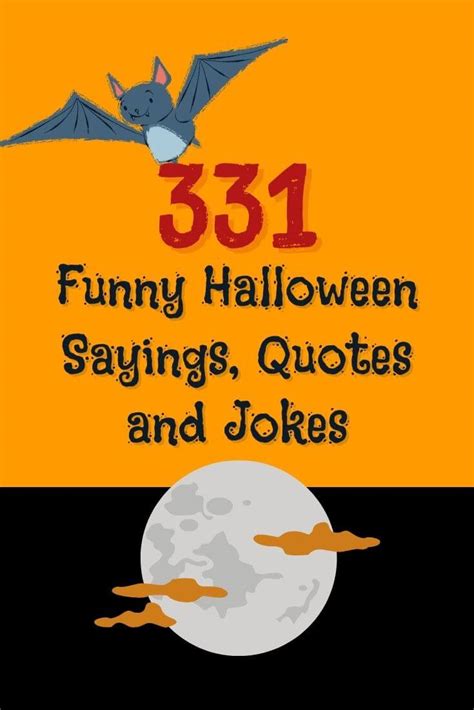 331 Funny Halloween Sayings, Quotes and Jokes - Independently Happy