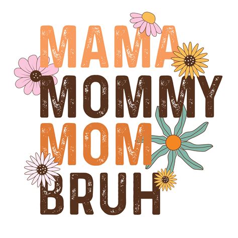 Mama Mommy Mom Bruh Design Dtf Ready To Press Dtfdallas