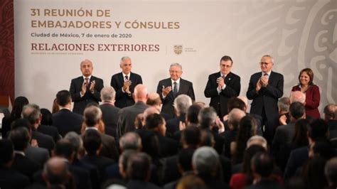 Amlo Agradece A Embajadores Y C Nsules Su Trabajo En El Mundo El