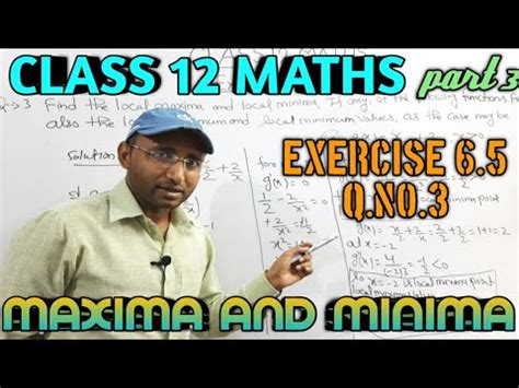 Class Maxima And Minima Chapter Exercise Maximum And