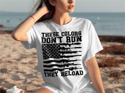 These Colors Dont Run They Reload Short Sleeve Shirt Etsy