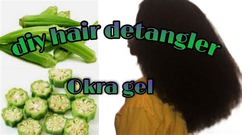 How To Make Okra Gel For Hair Growth Conditioning Detangling Styling