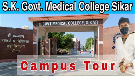 Shree Kalyan Government Medical College Campus Tour Sk Govt Medical