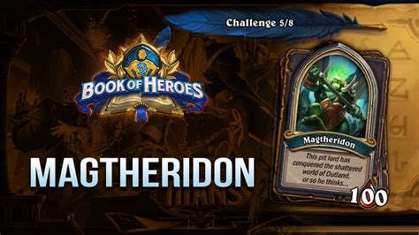 How to beat Magtheridon / Book of Heroes: Illidan / Hearthstone - YouTube