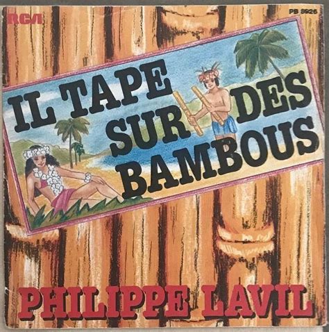 Philippe Lavil Il Tape Sur Des Bambous Kaufen Auf Ricardo