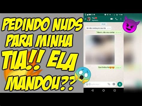 Pedindo Nuds Pra Minha Tia Ela Mandou Deu Merda Youtube