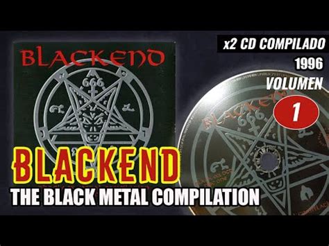 BLACKEND The Black Metal Compilation Volume 1 YouTube