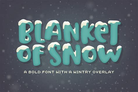 Blanket Of Snow Font Bold Fonts Snow Overlay Fonts