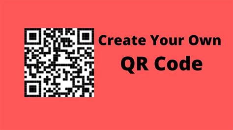 How To Create Your Own QR Code YouTube