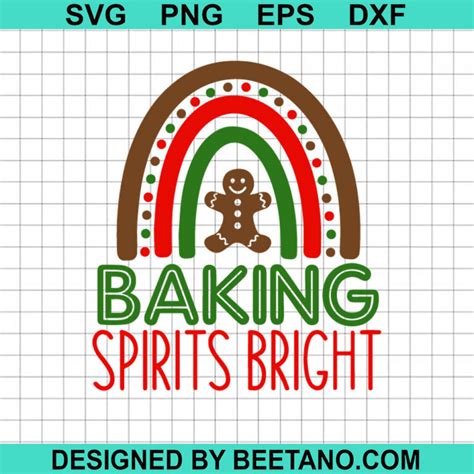 Baking Spirits Bright Svg Christmas Svg Gingerbread Svg