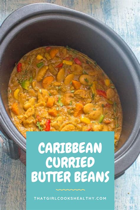 Caribbean Curried Butter Beans Vegan Recipe Jamaican Recipes