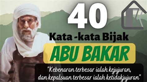 Kumpulan 40 Kata Kata Mutiara Abu Bakar Ash Shiddiq Yang Bernada Penuh