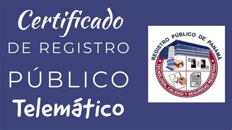 Forma de Sacar un Certificado de Registro Público en forma Telemática