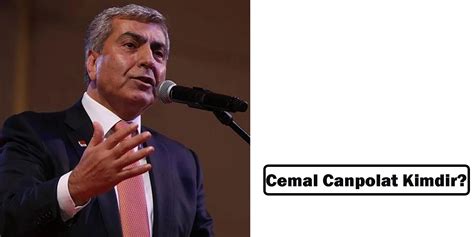 Cemal Canpolat Kimdir Ka Ya Nda Cemal Canpolat Hayat Ve