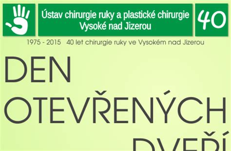 Ústav chirurgie ruky a plastické chirurgie ve Vysokém nad Jizerou slaví