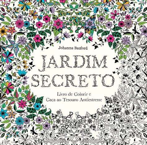 5 Objetos De Desejo Da Semana 03 FTCMag Jardim Secreto Livro