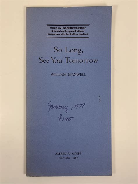 So Long See You Tomorrow By Maxwell William Fine Original Wraps