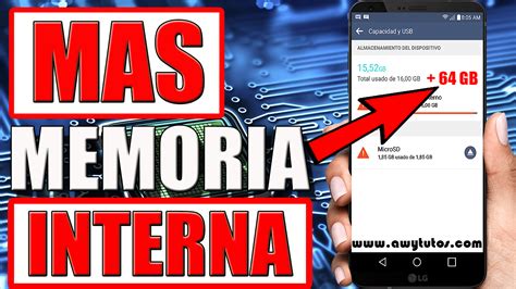 Como Aumentar La Memoria Interna De Almacenamiento De Tu Celular Awy