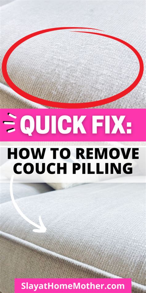 How To Fix Couch Pilling - Refresh Your Fabric Couches