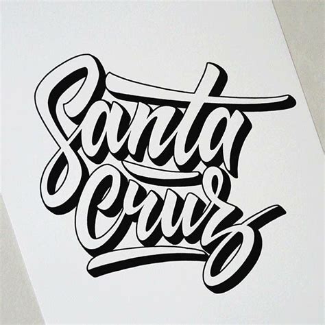 Santa Cruz By Mydailybrand Lettering Hand Lettering Graffiti