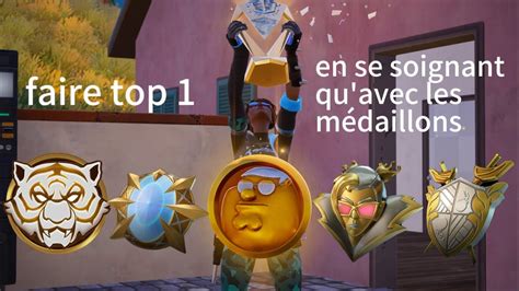 FAIRE TOP 1 EN SE SOIGNANT QU AVEC LES MEDAILLONS SUR FORTNITE YouTube