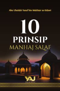 Prinsip Manhaj Salaf Yusuf Abu Ubaidah As Sidawi