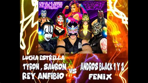 Tyron Sauron Y Rey Anfibio Vs F Nix Y Andros Black I Y Ii Centro De