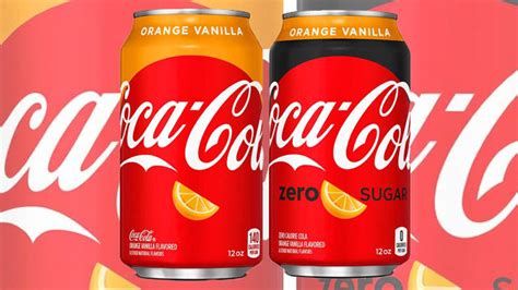 Coca-Cola Reveals New Flavors, Orange Vanilla Coke And Orange Vanilla ...