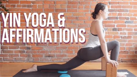 Yin Yoga And Affirmations Yoga With Kassandra