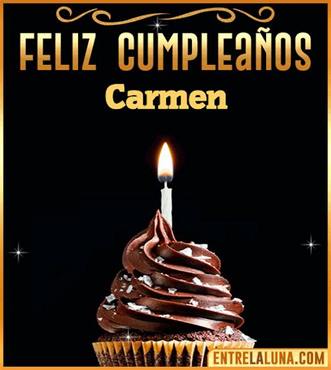 Feliz Cumpleaños Carmen Felicidades Carmen