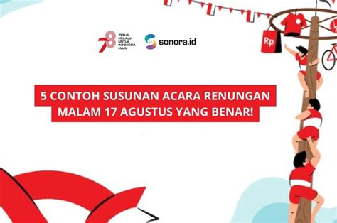 5 Contoh Susunan Acara Renungan Malam 17 Agustus Yang Benar Sonora Id