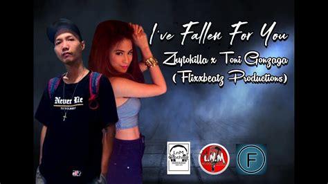 I Ve Fallen For You Zhytokilla X Toni Gonzaga Flixxbeatz Productions