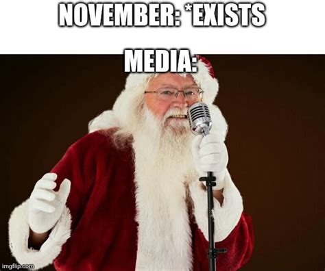 We Still Have November Imgflip