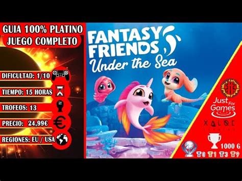 Fantasy Friends Under The Sea Guia Trofeos G Juego