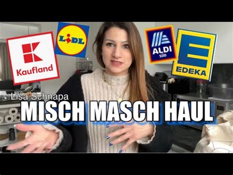 Misch Masch Haul Lidl Kaufland Aldi Angebote Youtube