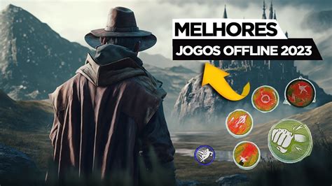 Top Os Melhores Jogos Offline Gr Tis Para Android Descubra O