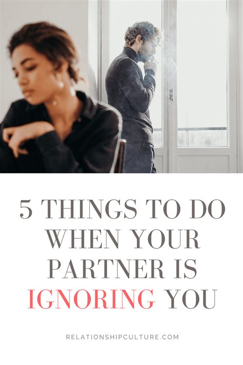 5 Things To Do When Your Partner Is Ignoring You Boyfriend Ignoring