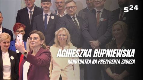 Agnieszka Rupniewska Kandydatk Na Prezydenta Zabrza Youtube