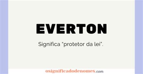 Significado De Everton Curiosidades E Origem