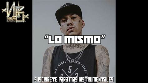 Lo Mismo Lefty Sm Type Beat Base De Rap Mexa Instrumental Uso