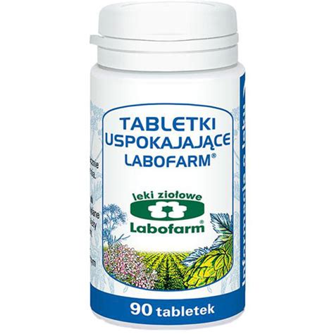 Tabletki uspokajające Labofarm opinie cena zamienniki ulotka i działanie