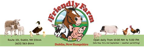 The Friendly Farm - Dublin, NH