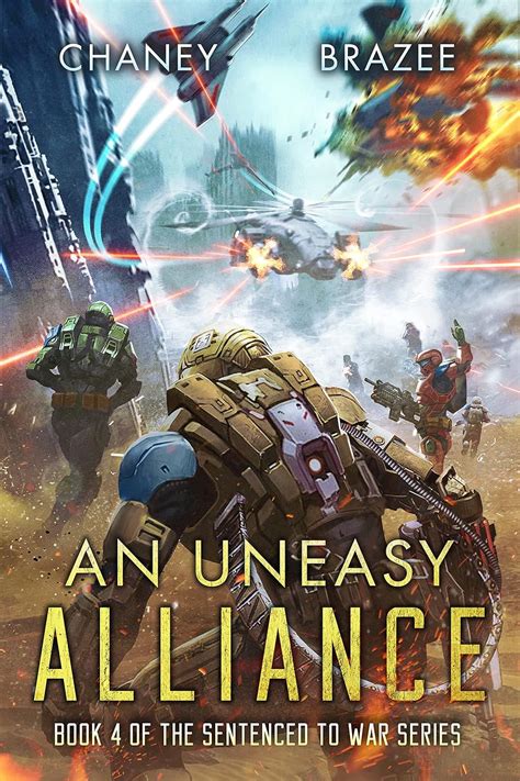 Amazon An Uneasy Alliance Sentenced To War Book 4 EBook Chaney