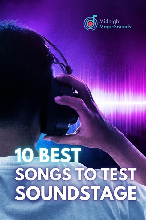 10 Best Songs To Test Soundstage Midnight Magic Sounds